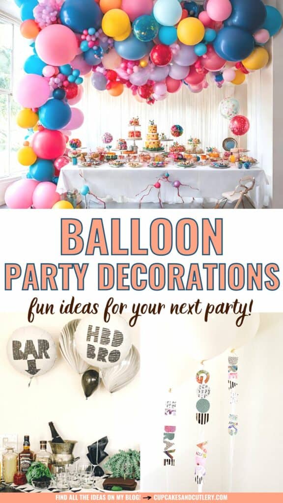 Text: Balloon Party Decorations fun ideas for your next party with a few images of balloons used as party decor.
