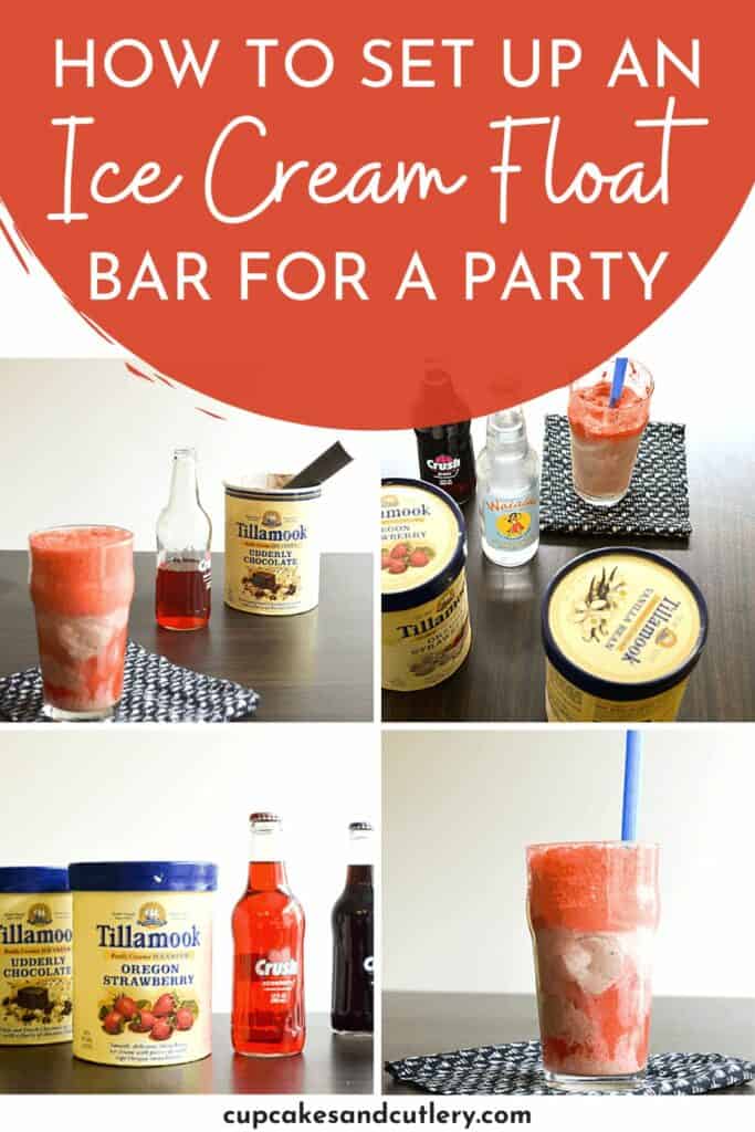 Text: How to set up an ice cream float bar for a party over a collage of four ice cream float bar images.