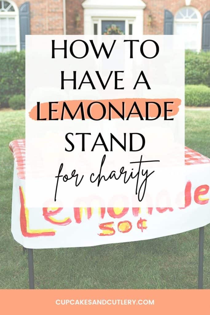 A lemonade stand on a lawn with text over it that says "how to have a lemonade stand for charity."