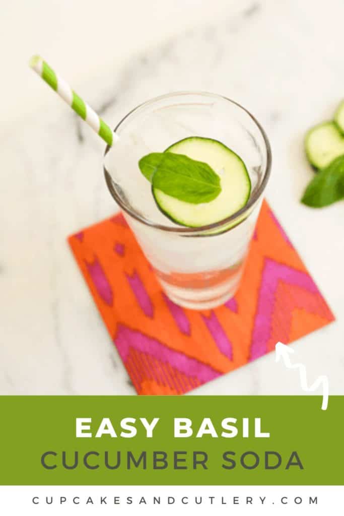 Easy Basil Cucumber Soda Recipe.