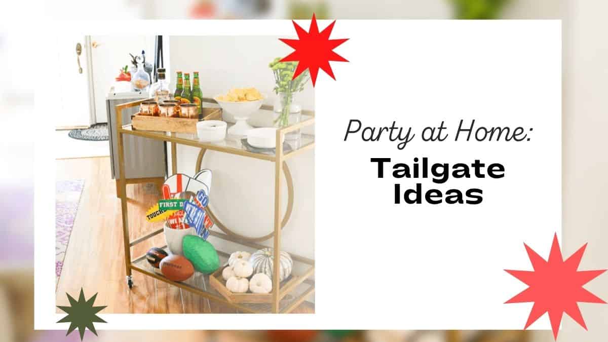 Homegating Party Ideas: Tailgate at Home - Cupcakes and Cutlery