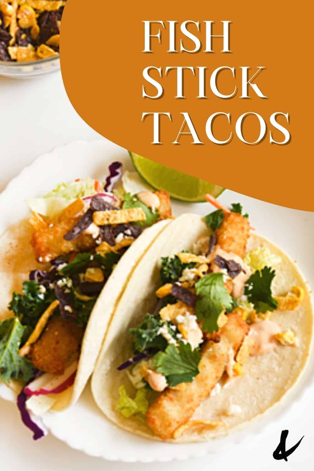 Quick and Easy Fish Stick Tacos Recipe Cupcakes and Cutlery