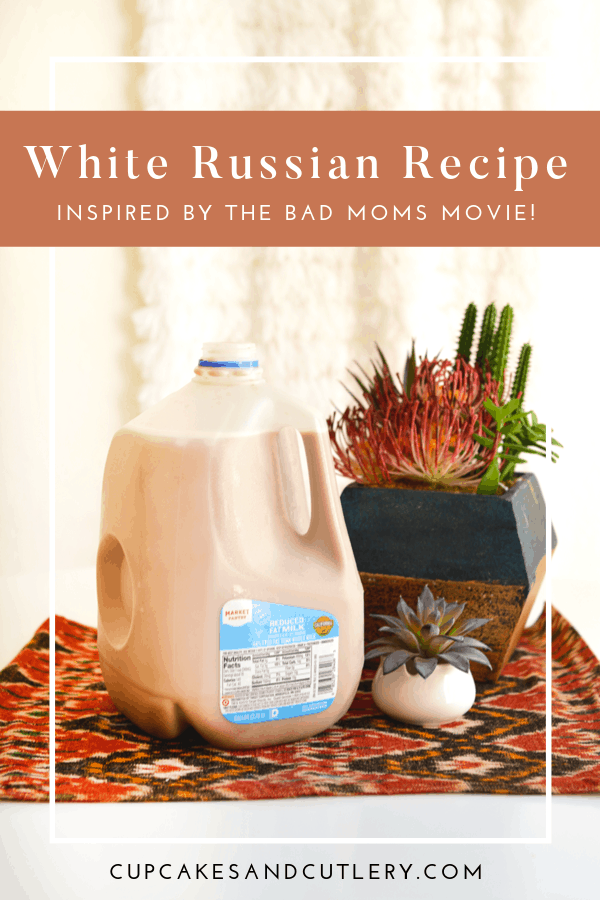 bad moms white russian large batch recipe