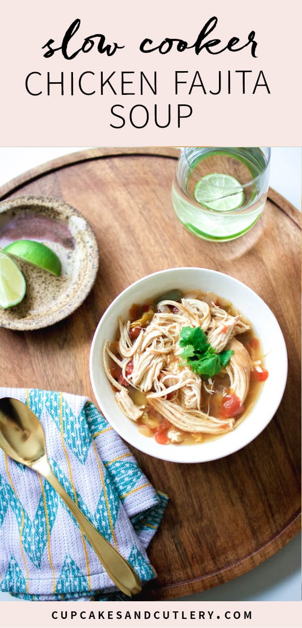 Best weeknight dinner EVER! Easy slow cooker Trim Healthy Mama Chicken Fajita Soup recipe that is healthy AND delicious! Recipe shared in partnership with @trimhealthymama and their book #TrimHealthyTable [AD] #dinnertime #dinner #cupcakesandcutlery #dinnerrecipes