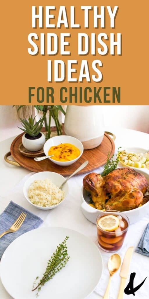 A dinner table with chicken and bowls holding healthy side dishes.