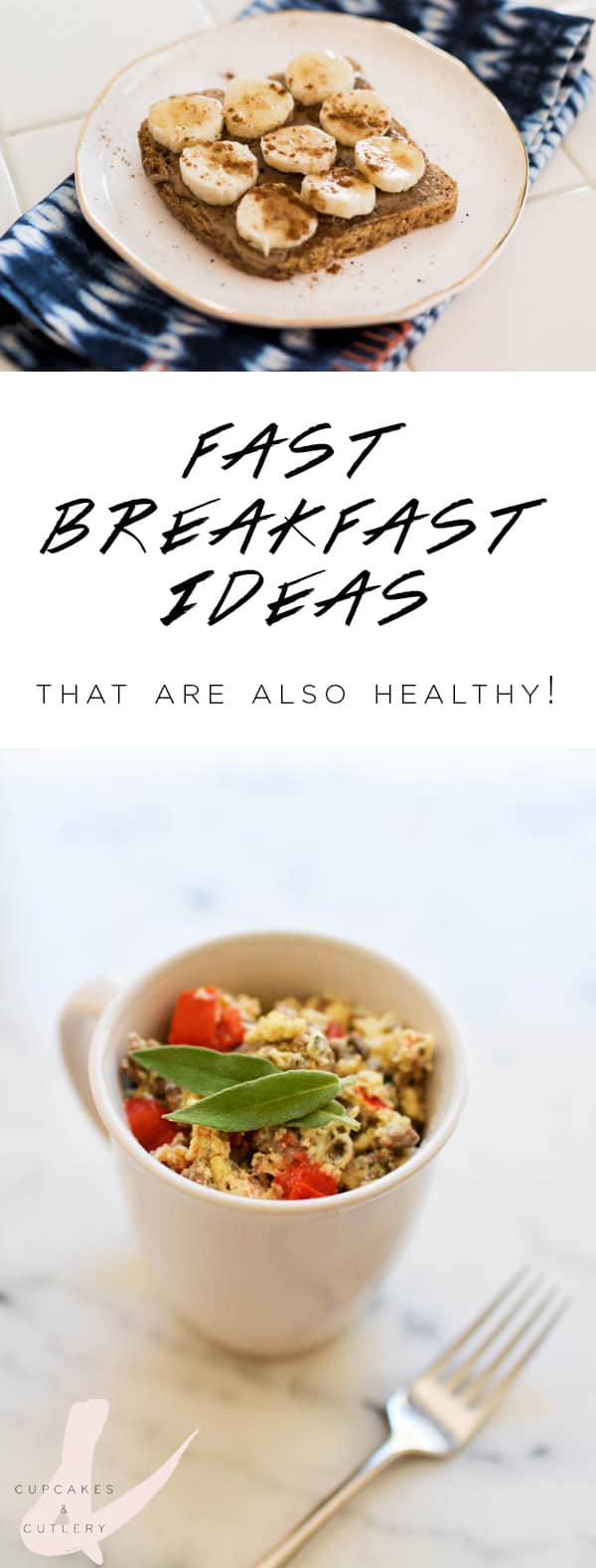 Fast breakfast ideas for busy women on the go. These quick an easy recipes will get you out the door fast. #healthyitup #breakfast #cupcakesandcutlery