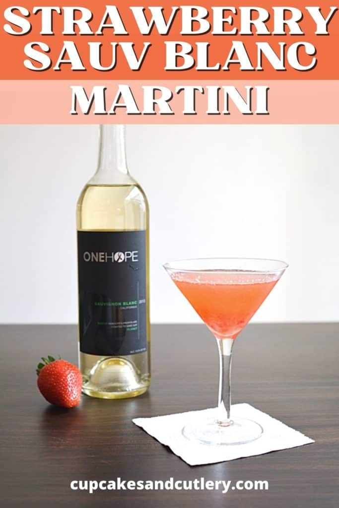 A strawberry wine and vodka cocktail with text that says "Strawberry sauvignon blanc martini".