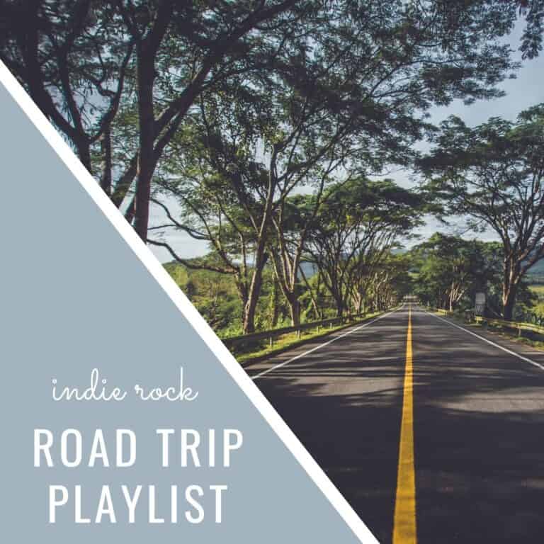 The Best Road Trip Playlist: Modern Indie Road Trip Songs
