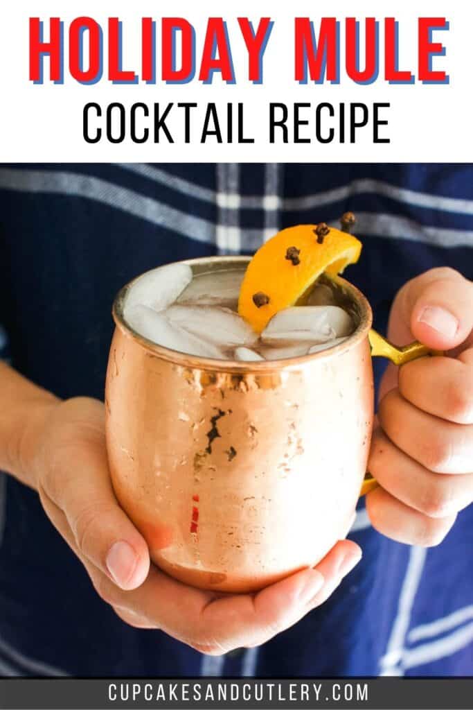 Text reads: Holiday Mule Cocktail Recipe