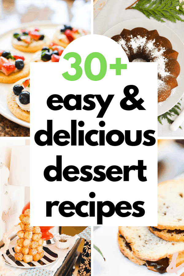 the best dessert recipes that are easy and delicious