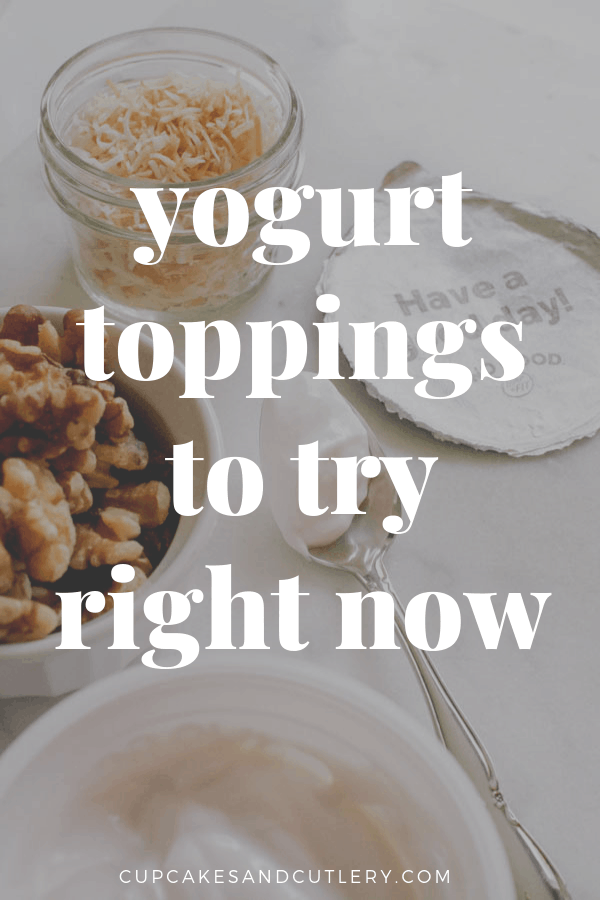 yogurt toppings for your next snack