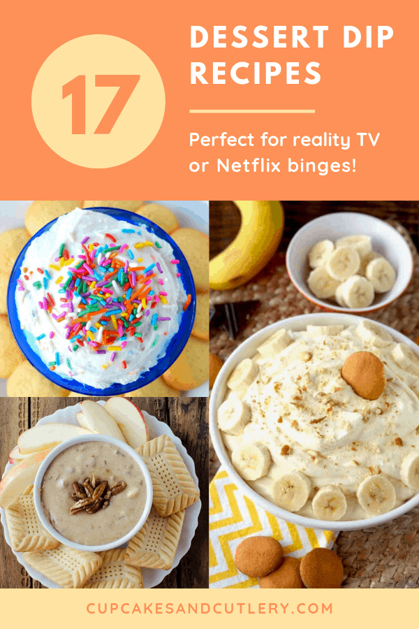 collage of dessert dip recipes to make when you watch your favorite reality TV shows