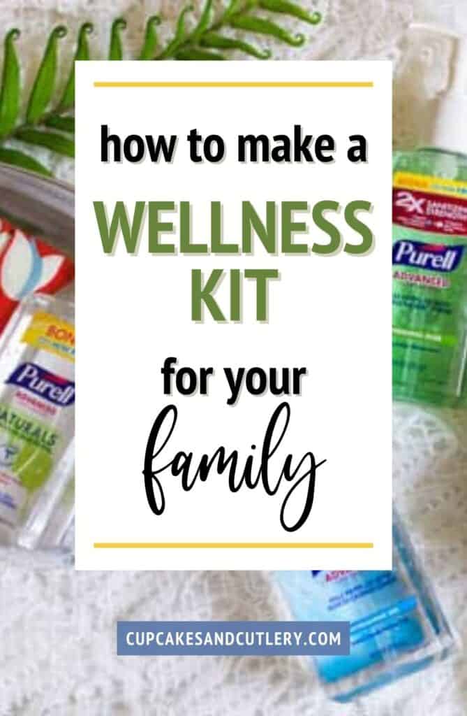 A pinterest image for making a family wellness kit.