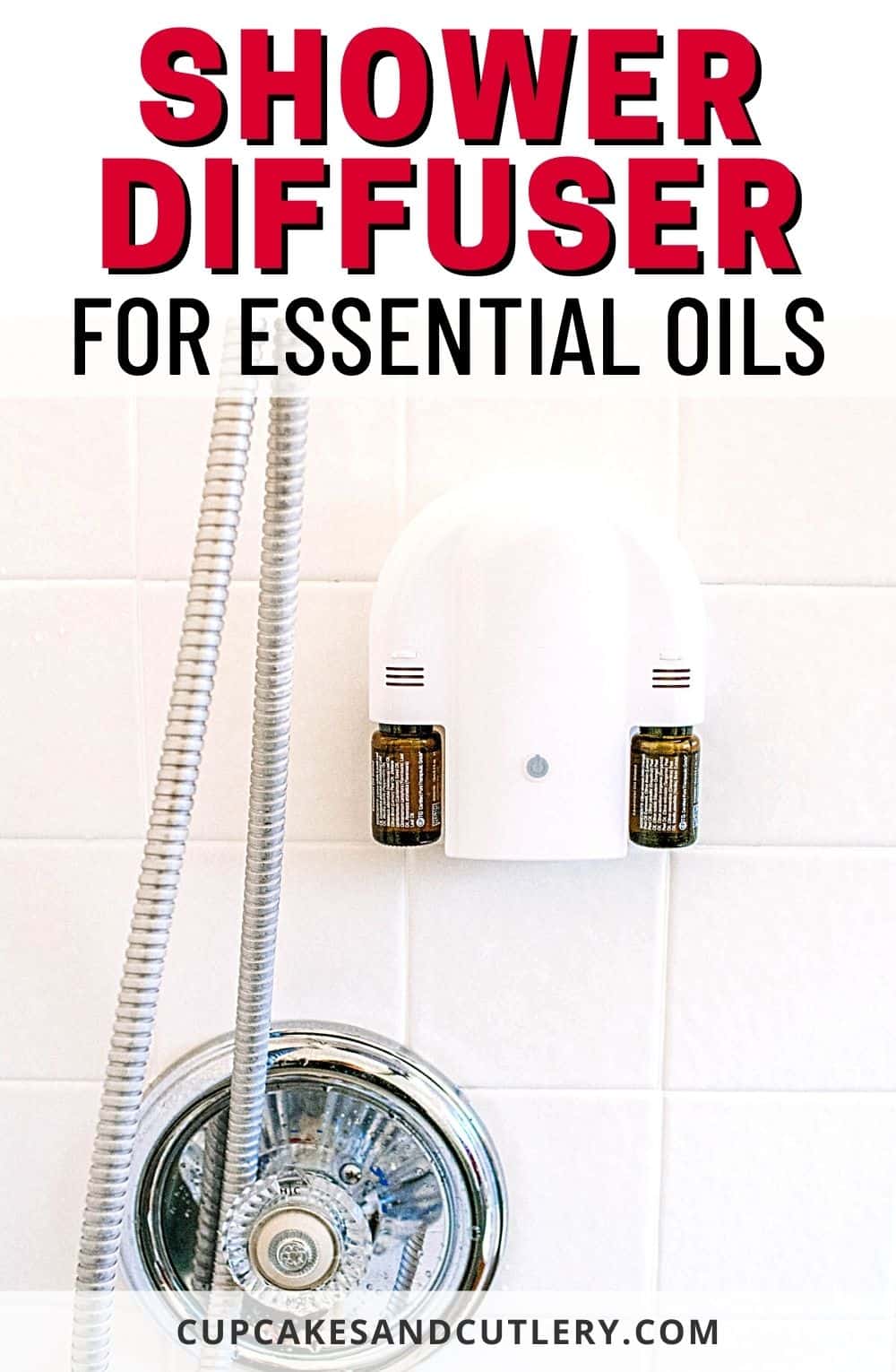 The Shower Diffuser for Essential Oils You Need Cupcakes and Cutlery