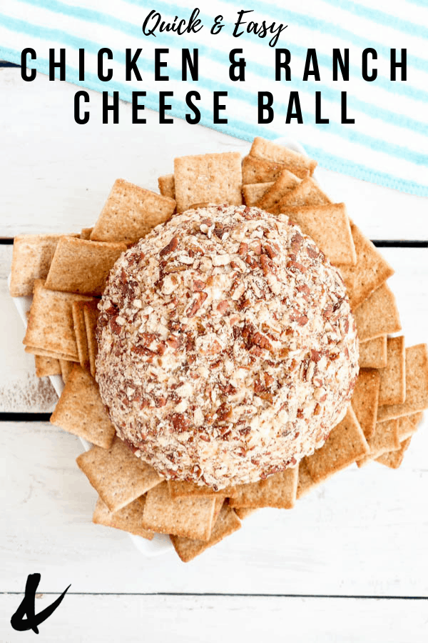 Quick & Easy Chicken Ranch Cheese ball with text overlay