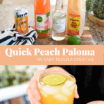refreshing quick peach paloma tequila cocktail with text overlay