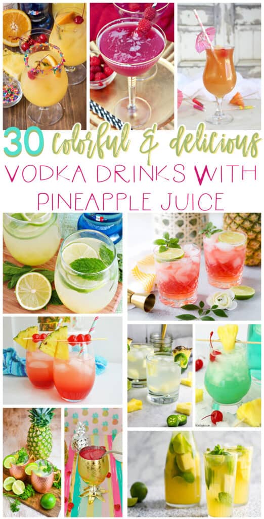 30 Colorful and Delicious Vodka Drinks with Pineapple Juice