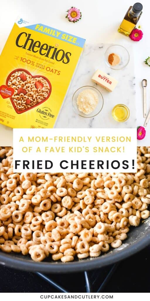 Ingredients to make fried cheerios and a pan with a close up of cheerios with text in between.