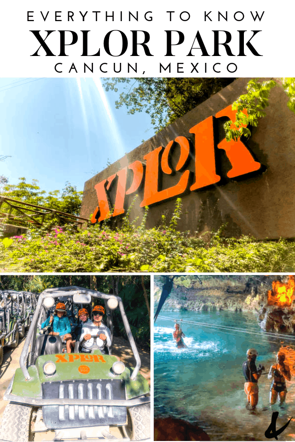 XPLOR park cancun what to know