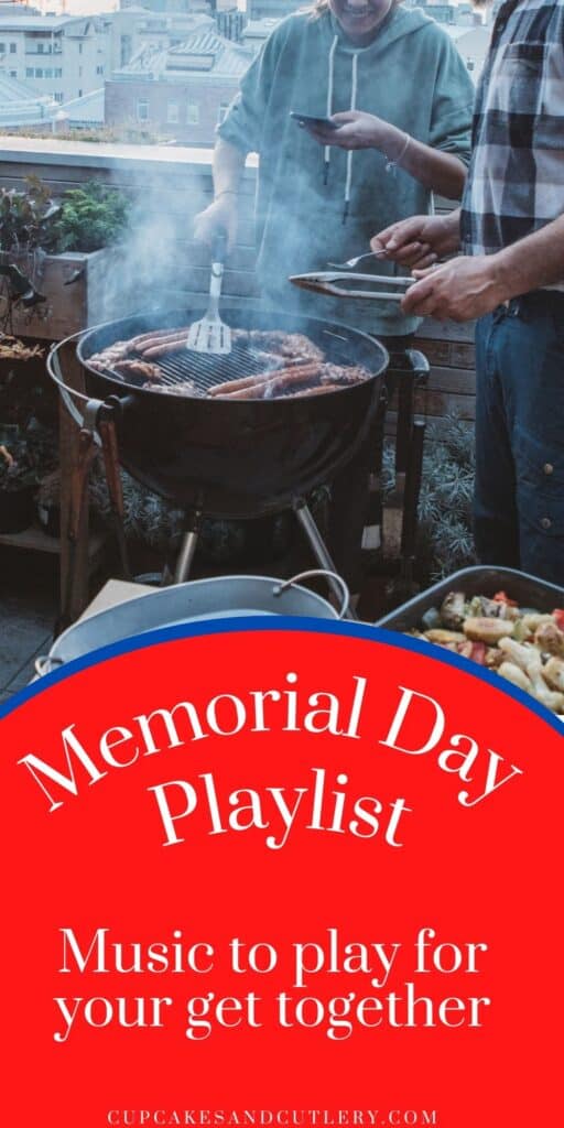 2 people standing around a barbecue with text underneath about a Memorial Day playlist.