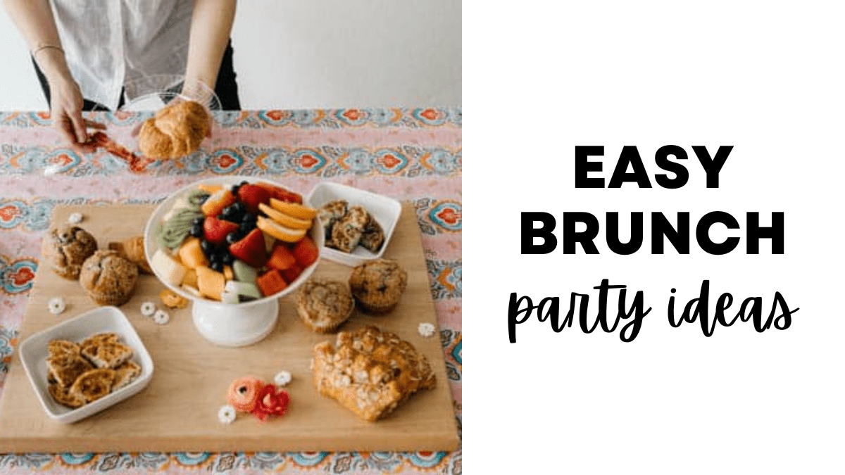 Easy Brunch Party Ideas for Hosting at Home - Cupcakes and Cutlery
