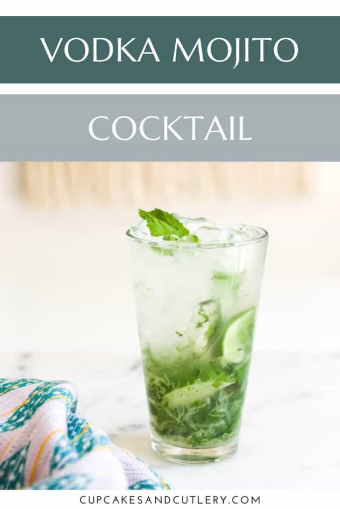 A vodka mojito on the table with text that says "vodka mojito cocktail."