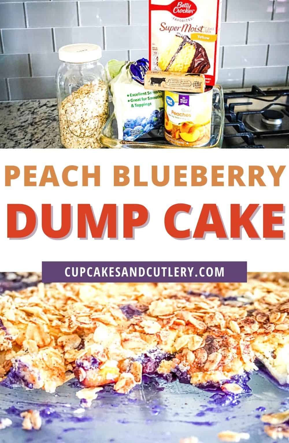 Blueberry Peach Dump Cake You'll Love Cupcakes and Cutlery