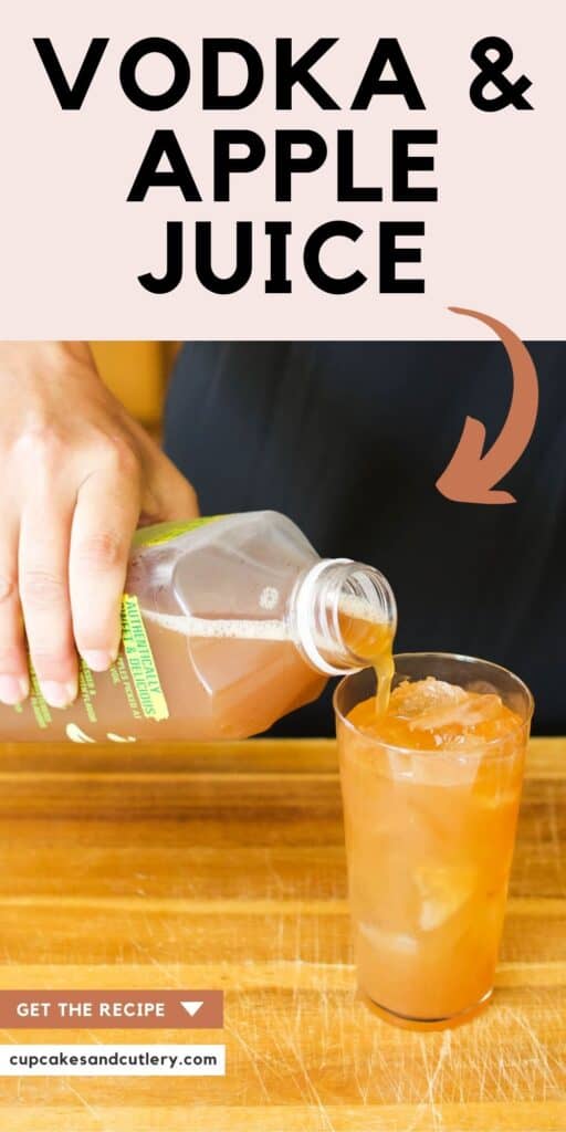 Woman pouring apple juice into a tall glass on a wooden cutting board with text around it.
