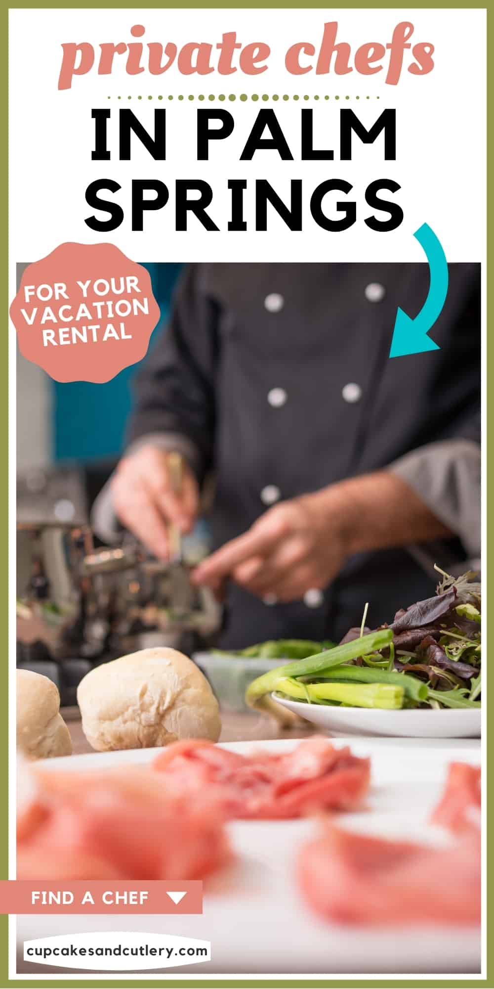Private chefs in palm springs for your next getaway