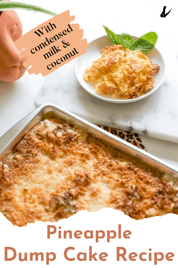 pineapple dump cake with condensed milk on top