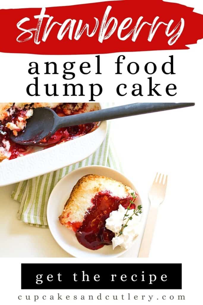 A serving of angel food dump cake with strawberries on a plate with text around it.