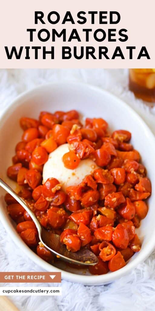 A Burrata appetizer with roasted cherry tomatoes in a serving dish.