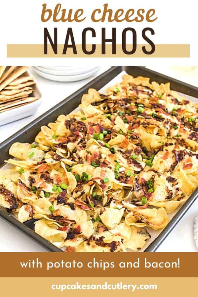Potato chip nachos topped with blue cheese and bacon.