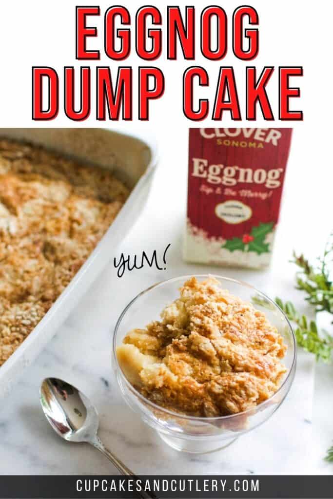 A baking dish of eggnog dump cake and a dessert dish with a portion in it.