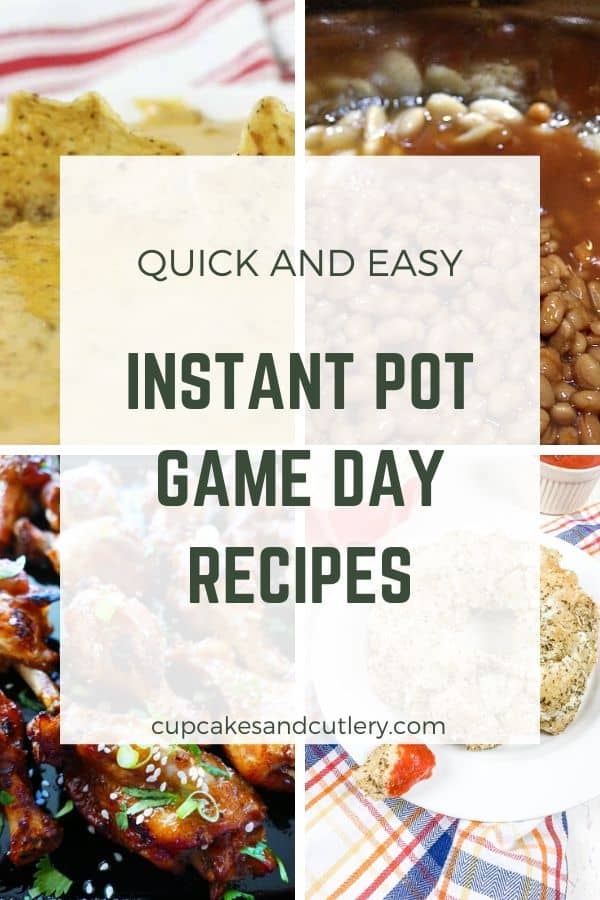 Collage of instant pot game day recipes with text overlay for Pinterest.