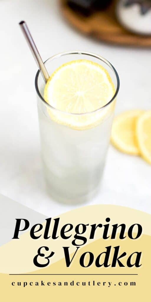 Vodka Soda with San Pellegrino Limonata Cupcakes and Cutlery