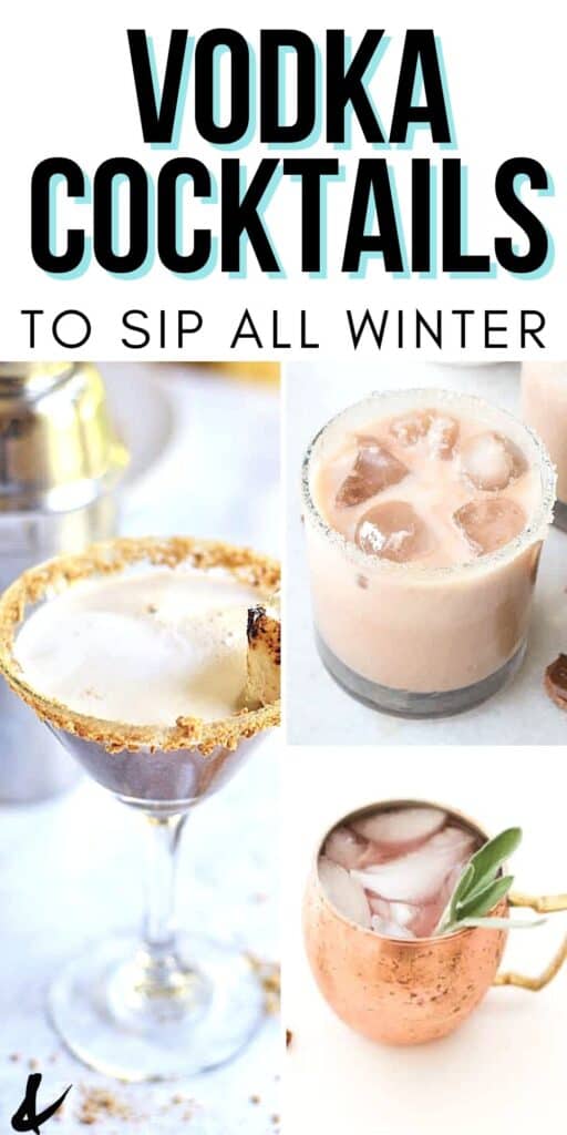 Vodka cocktails to sip all winter - collage of cocktails.