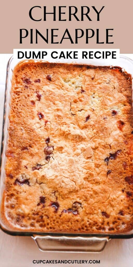 Overhead shot of a baking dish holding Cherry Pineapple Dump Cake.