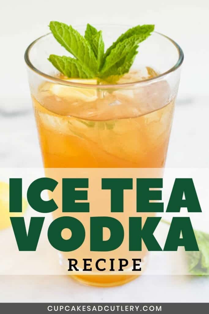 glass of ice tea vodka cocktail with a mint garnish