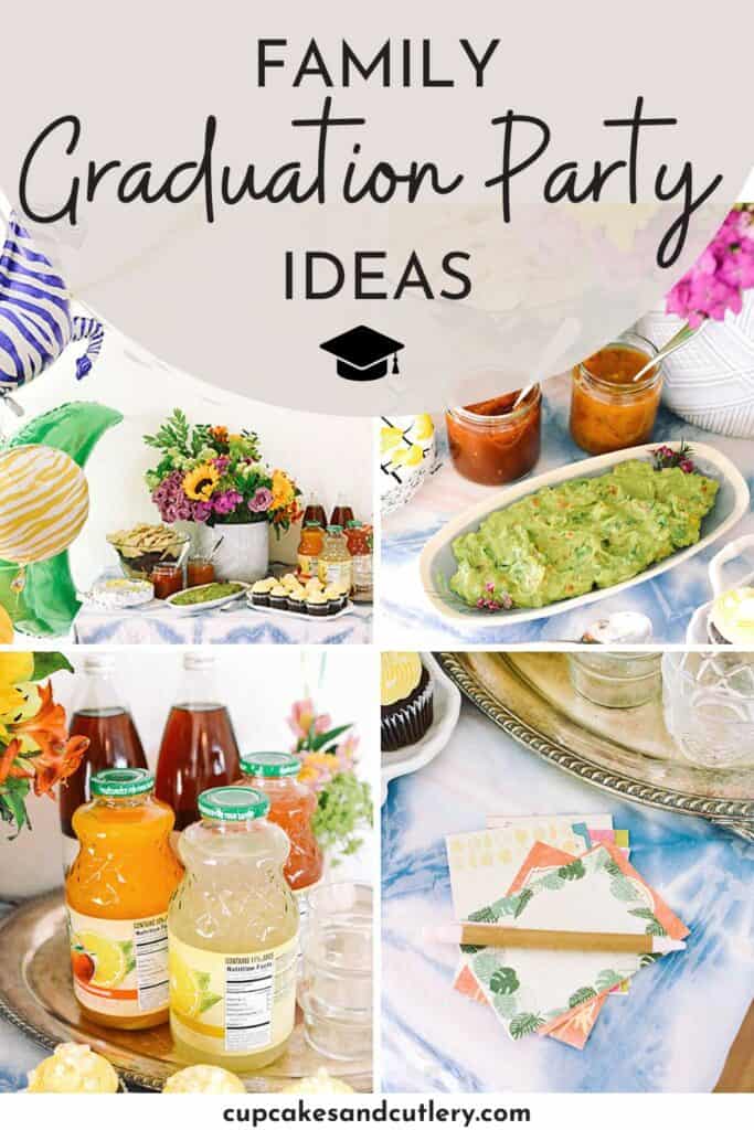 Family graduation party ideas for easy entertaining.