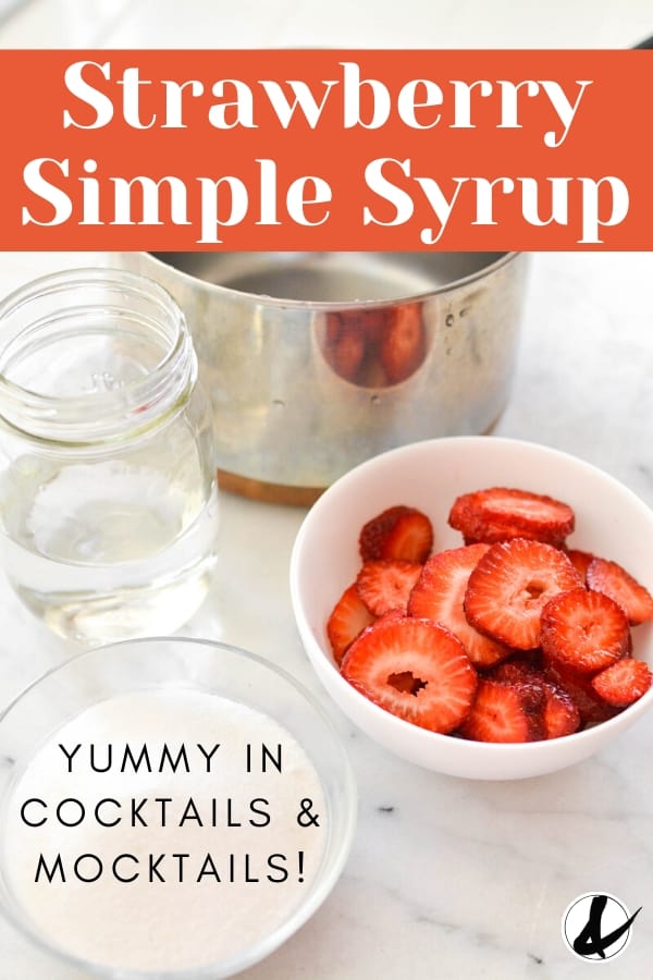 Ingredients to make Strawberry simple syrup with a text overlay.