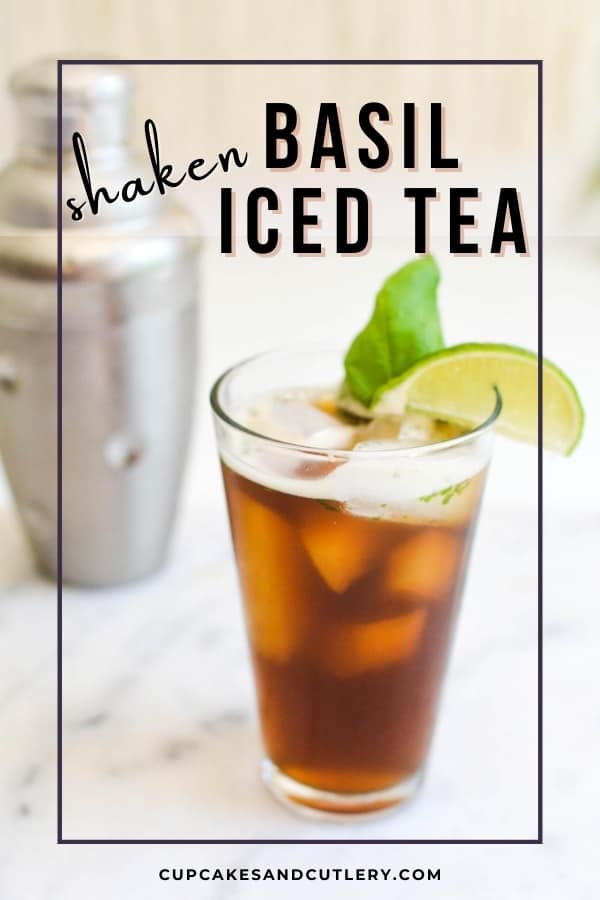 Shaken basil iced tea with lime and basil garnish and text overlay.