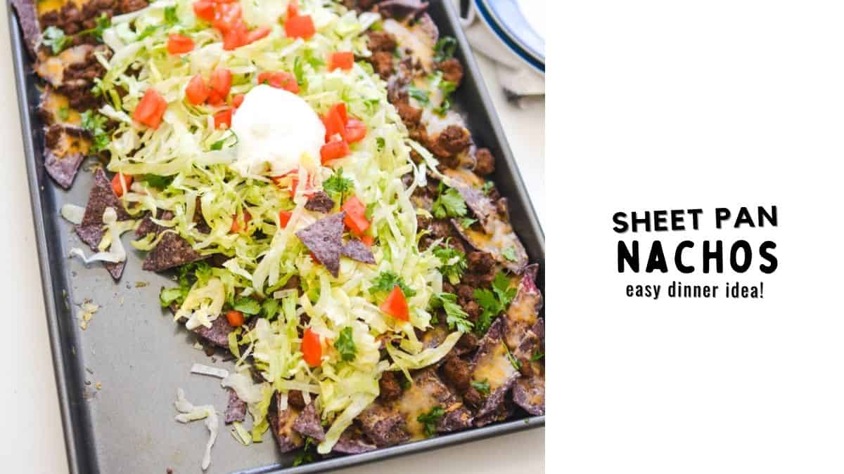 Sheet Pan Nachos