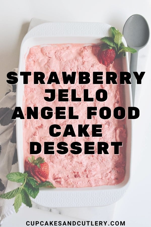 Pink strawberry Jello angel food cake dessert in a pan with a text overlay.