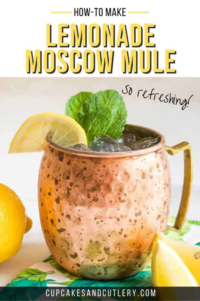 How to make a refreshing Lemonade Moscow Mule.
