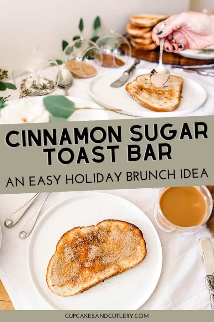 Images of cinnamon sugar toast with a text overlay.