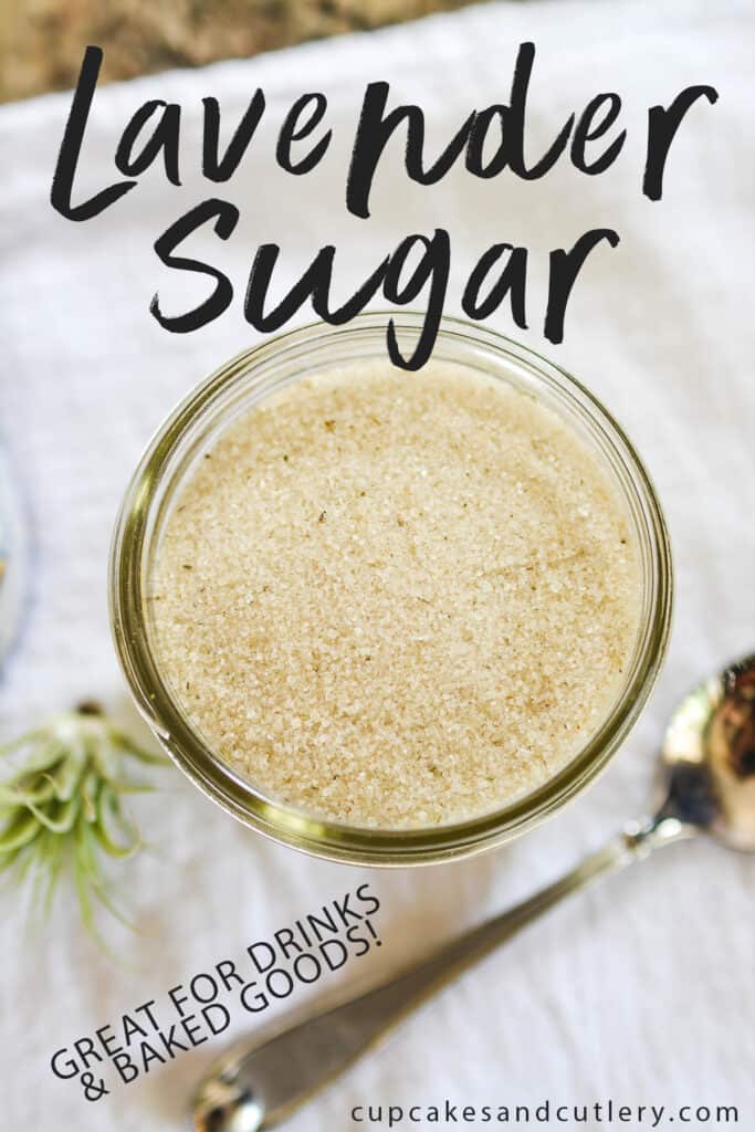 Overhead view of lavender sugar in a jar with text around it.