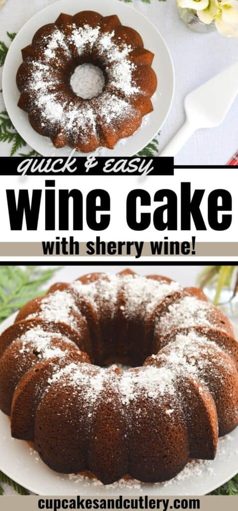 Collage of images with sherry wine bundt cake and text in the middle.