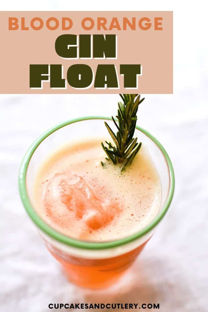 A cocktail with blood orange sorbet and gin in a glass and text that says "blood orange gin float".