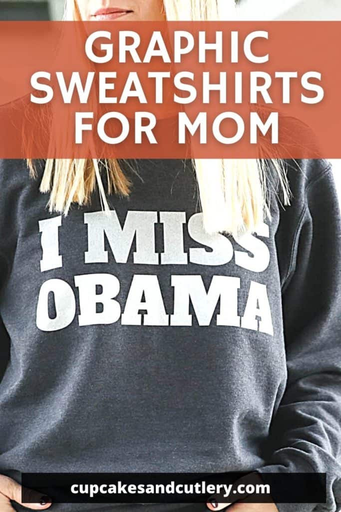 Woman wearing an I Miss Obama sweatshirt.